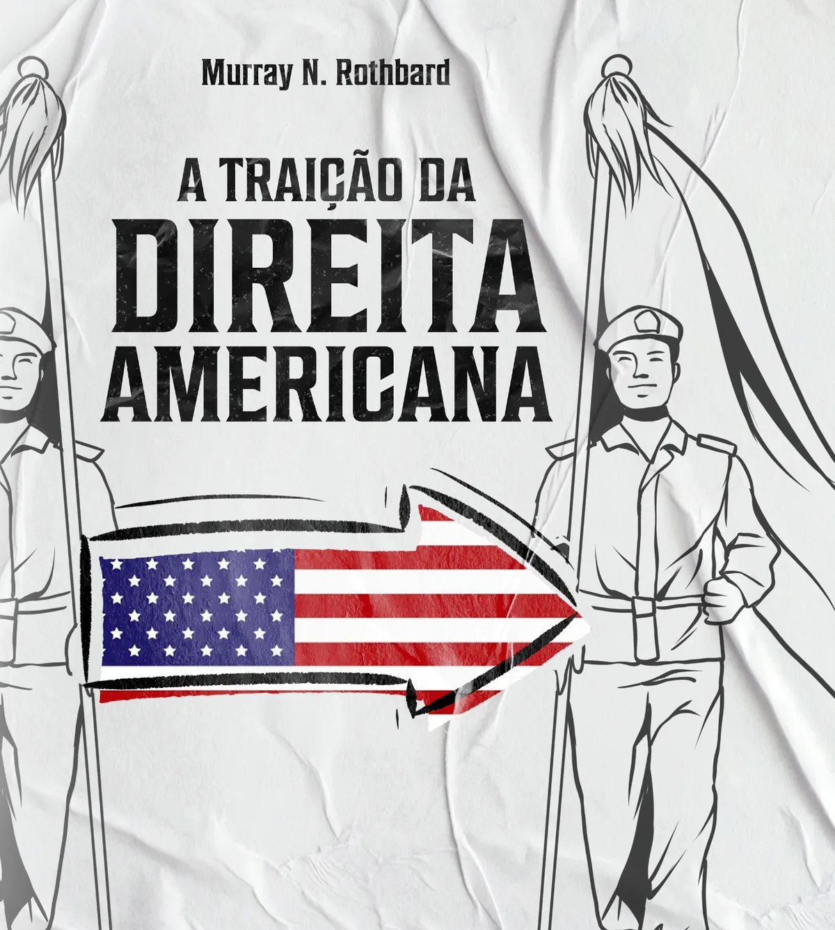 Capa de A Traição da Direita Americana