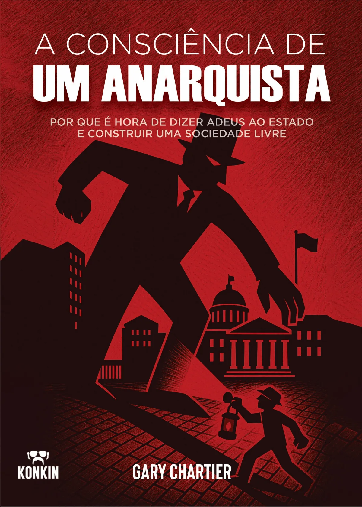 Capa de A Consciência de um Anarquista