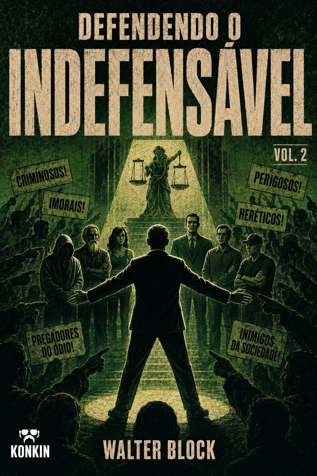 Capa de Defendendo o Indefensável (Vol 2)