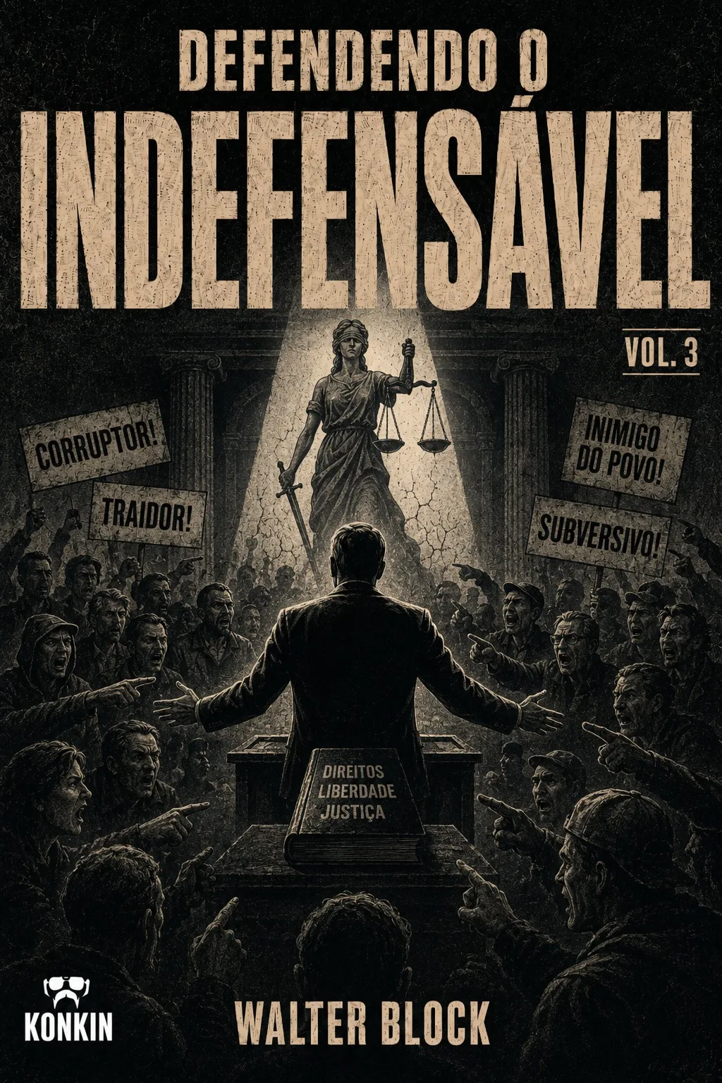 Capa de Defendendo o Indefensável (Vol 3)